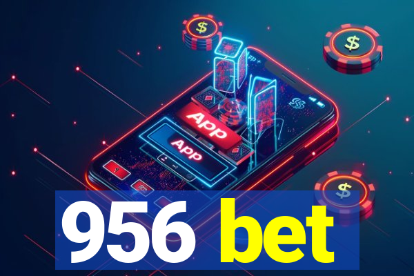 956 bet